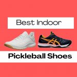 best indoor picleball shoes for men an women